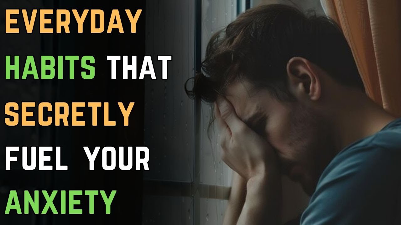 Everyday Habits That Secretly Fuel Your Anxiety | Anxiety Disorder 121 | Calm Journey 101