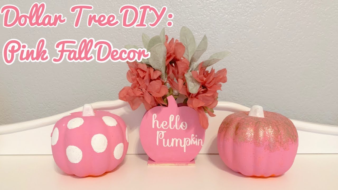 DOLLAR TREE DIY|PINK PUMPKIN FALL DECOR|FALL 2019