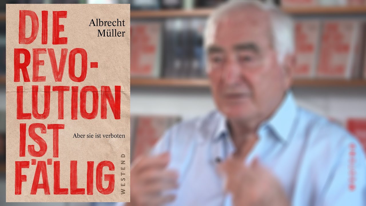 &bdquo;Die Revolution ist f&auml;llig&ldquo; &ndash; Albrecht M&uuml;ller im Gespr&auml;ch