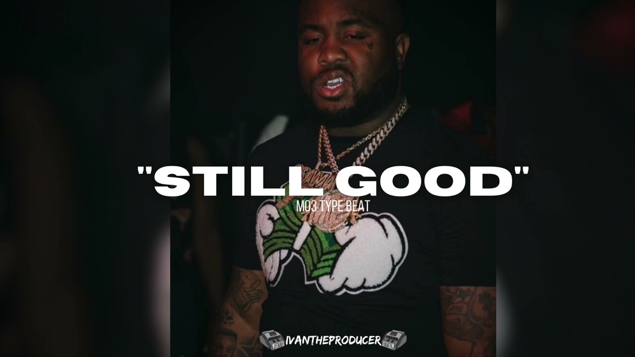 [FREE] Mo3 Type Beat “Still Good”