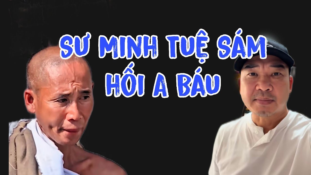 Sư Minh Tuệ Sám Hối A Đoàn Văn Báu 