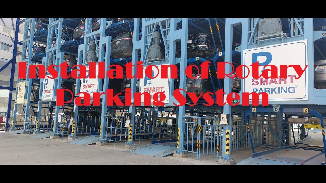 Installation of Rotary Parking System