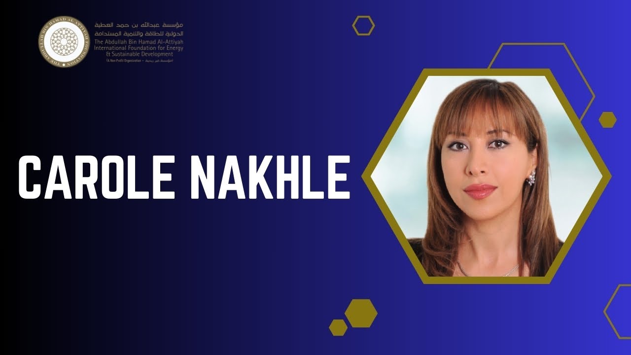 Shaping the Energy Landscape Through Innovation and Advocacy with Dr. Carole Nakhle