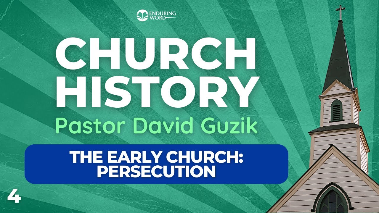 The Early Church: Persecution