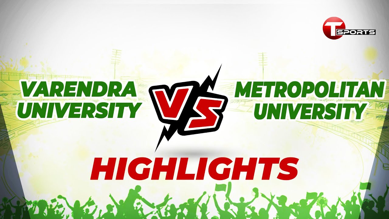 Highlights | Varendra University vs Metropolitan University | Clemon Indoor Uni Cricket | ACE