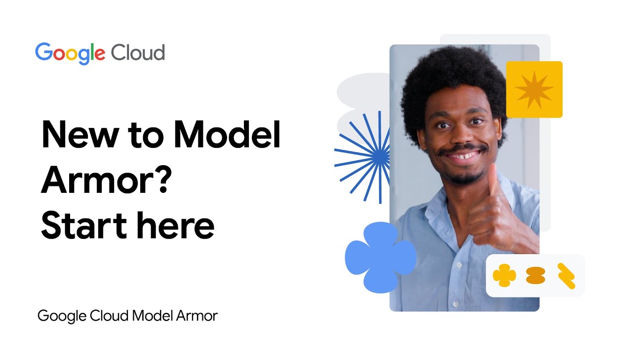 Start here for Model Armor