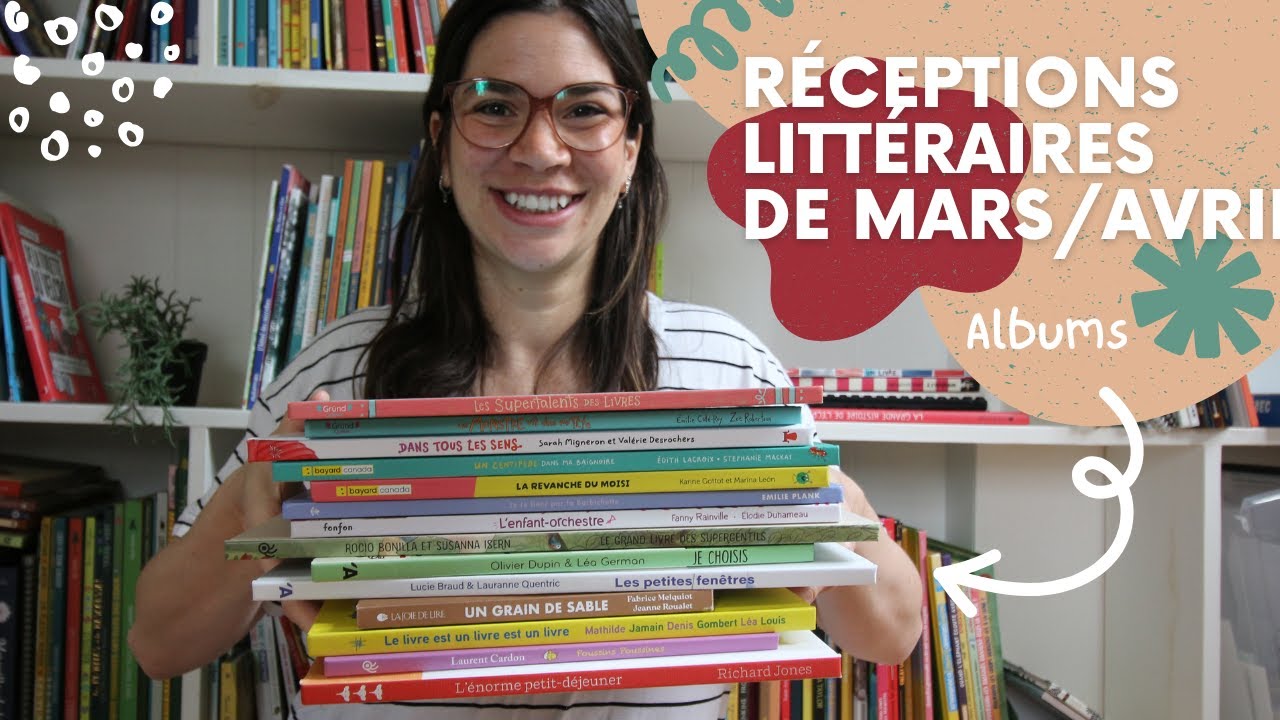 Réceptions littéraires de mars et avril - albums