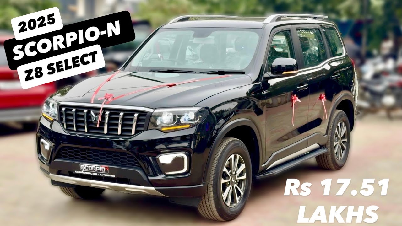 2025 SCORPIO-N Z8S NAPOLI BLACK 😍 Rs17.51 LAKHS ❤️ NEW SCORPIO-N Z8S DIESEL | 2025 Z8 SELECT REVIEW