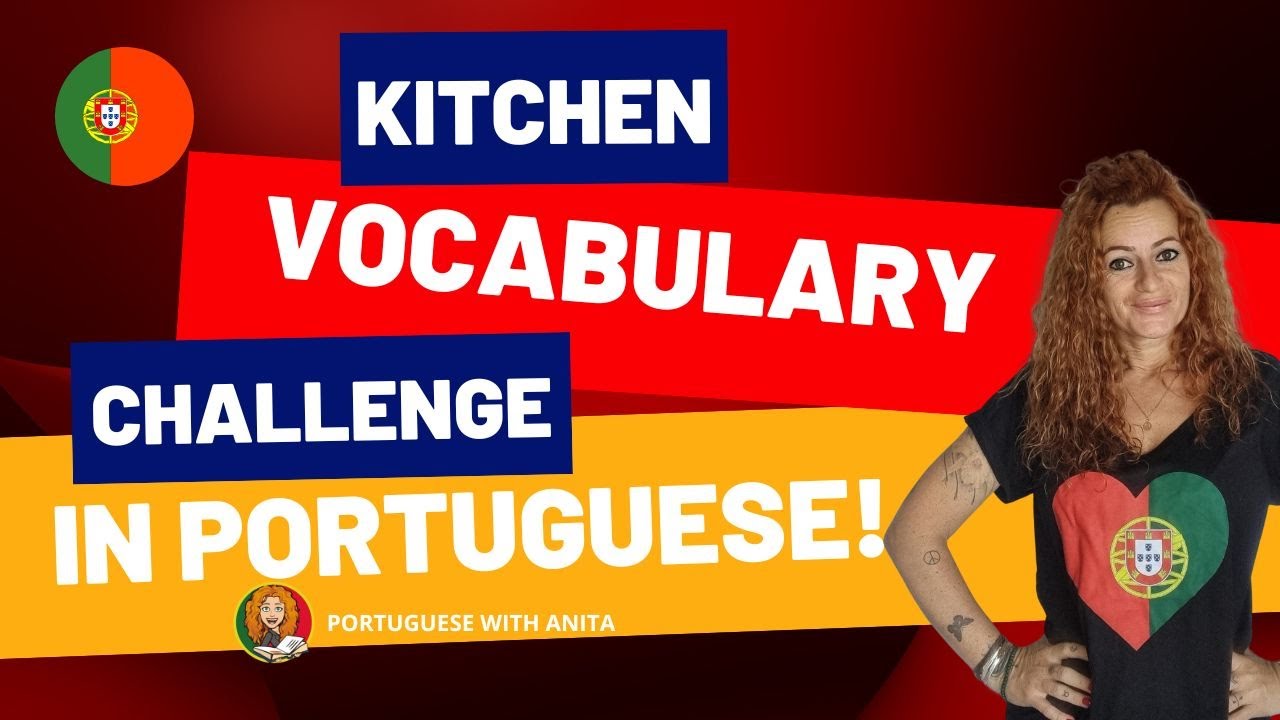 Vocabulary challenge in #portuguese  | Kitchen vocabulary in Portuguese | European Portuguese
