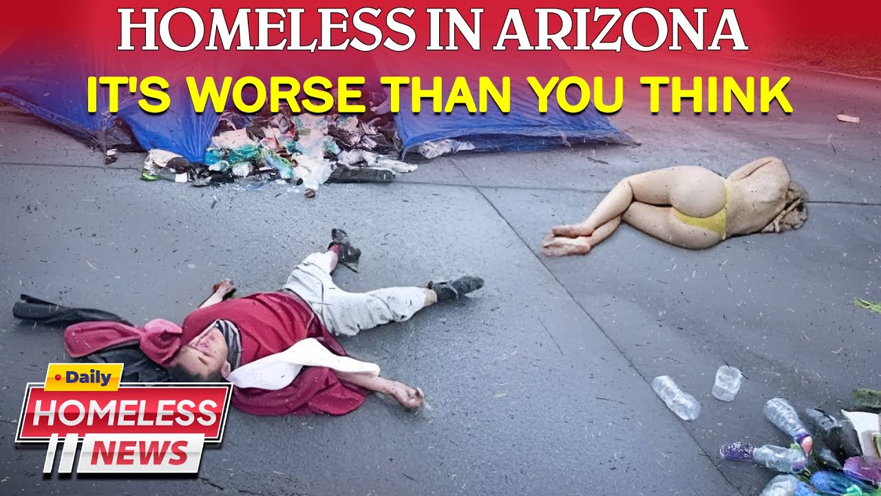 Arizona crisis: Homeless, addiction, and a government that doesn’t CARE - Homeless in America