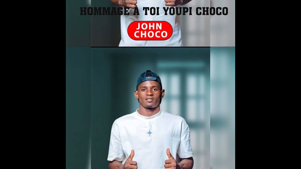 HOMMAGE À JOHN YOUPI CHOCO 