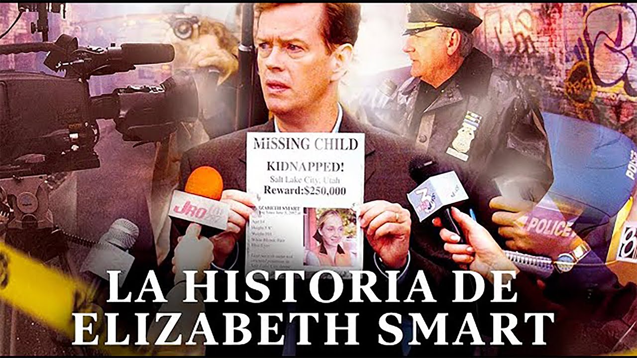 EL SECUESTRO  Elizabeth Smart  BASADA EN HECHOS REALES