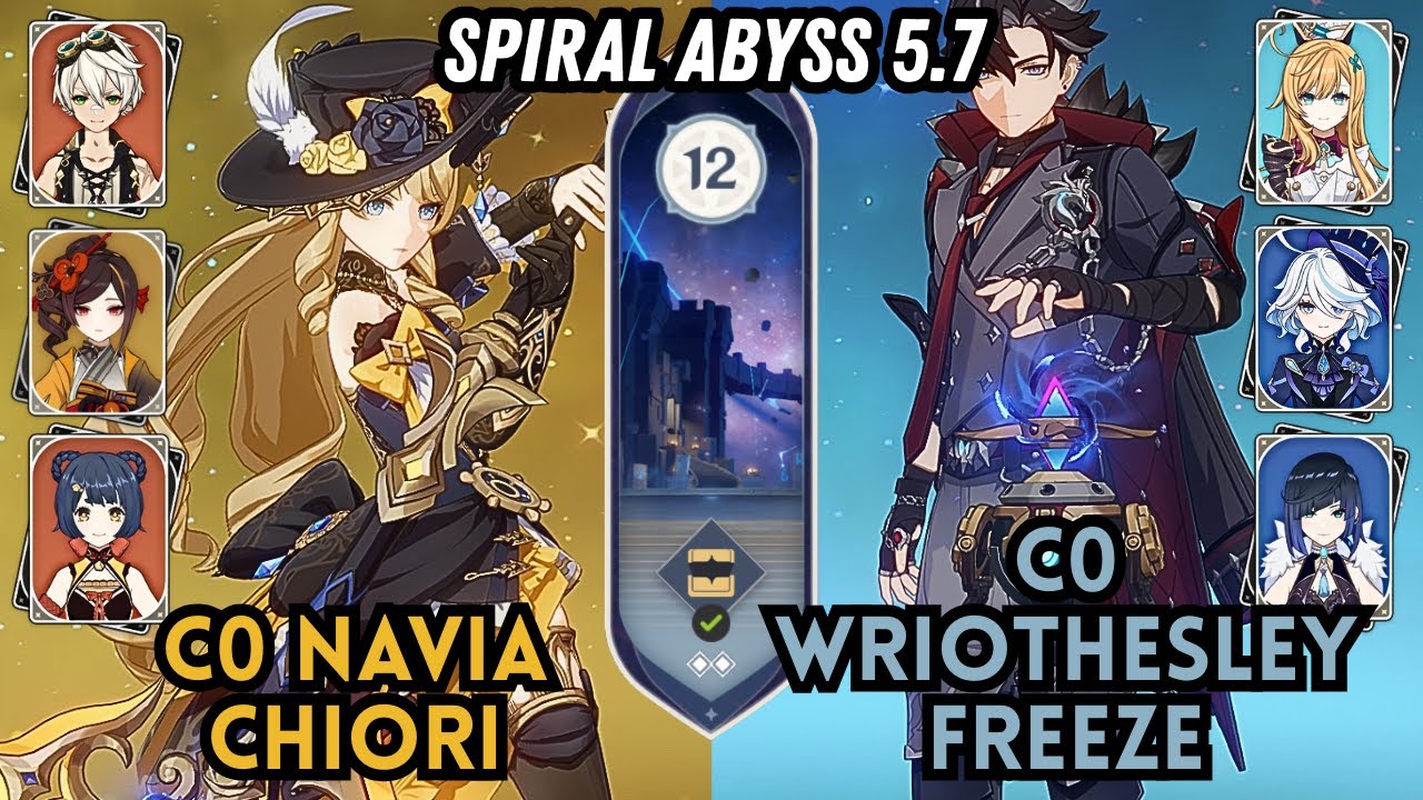 C0 Navia Chiori & C0 Wriothesley Freeze | Spiral Abyss 5.7 Floor 12 - 9⭐