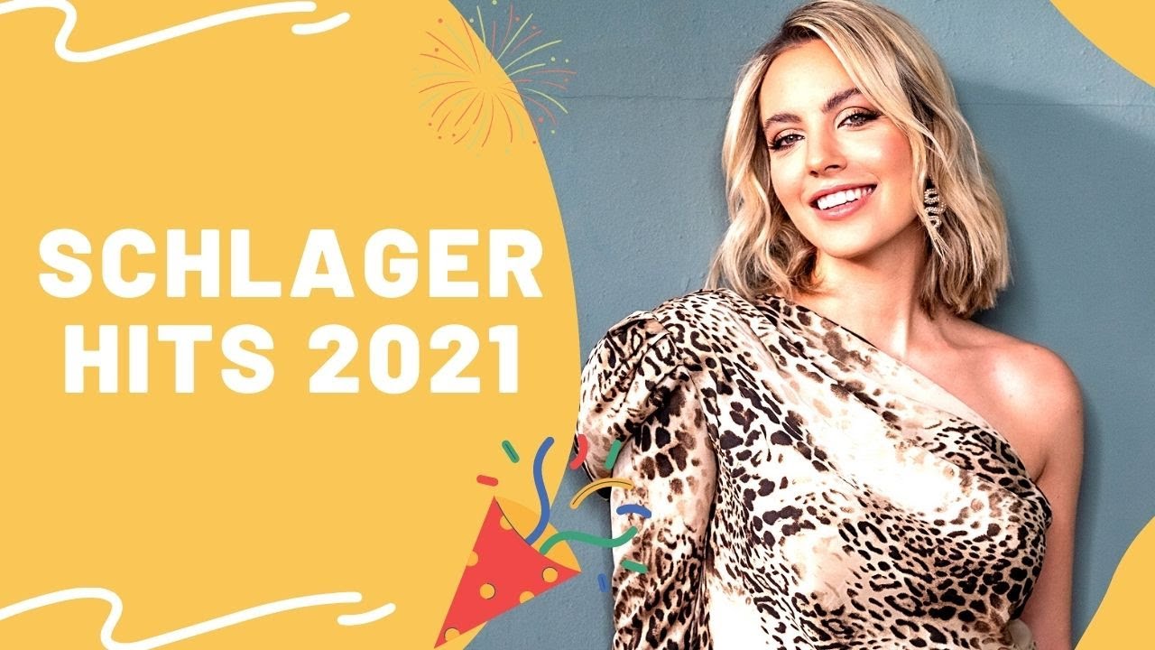 SCHLAGER HITS 2021 f&uuml;r deine PARTY 🥳💋