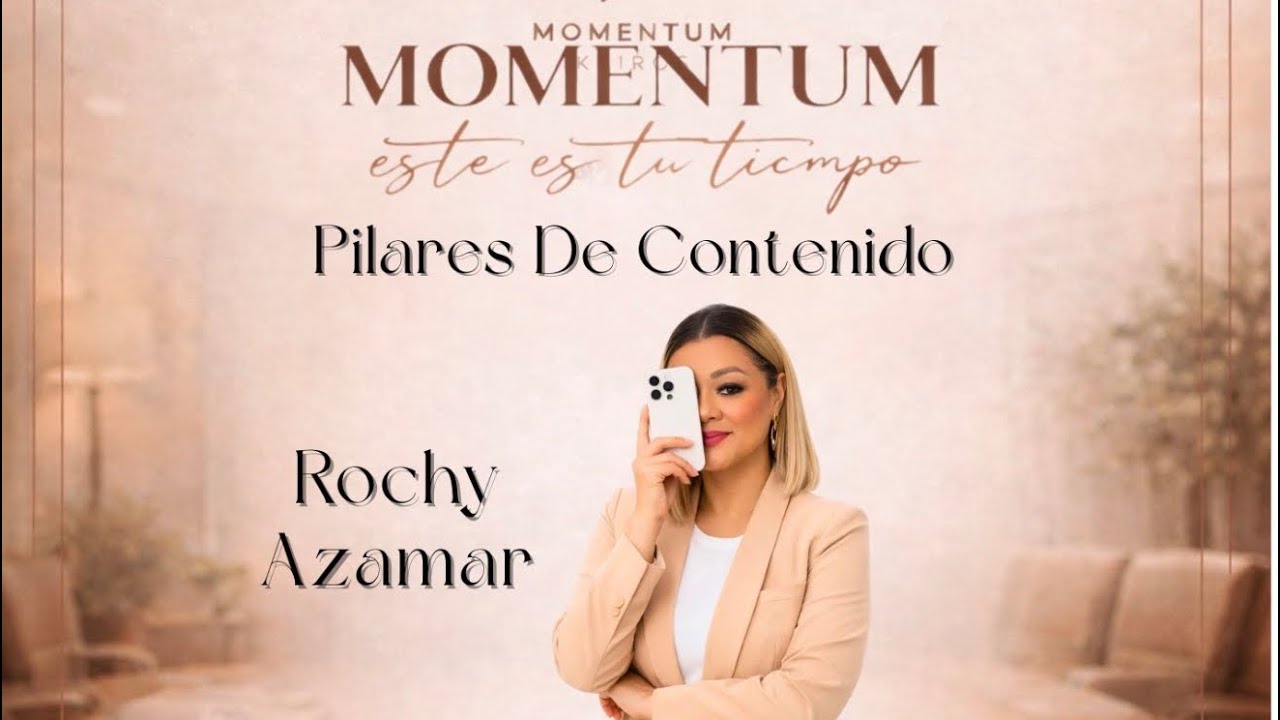 Como Crear Contenido con Pilares | Rochy Azamar