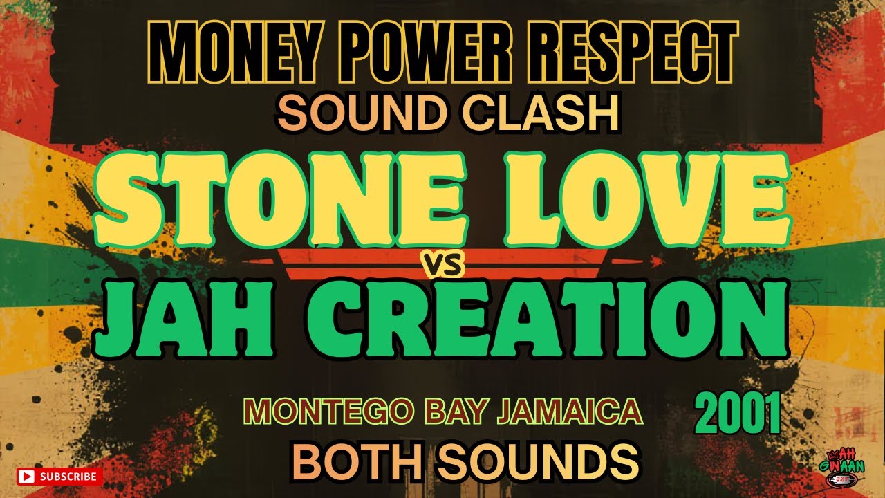STONE LOVE VS JAH CREATION  MONEY POWER RESPECT MONTEGO BAY JAMAICA 2001 WIKID CLASH ❤️🔥