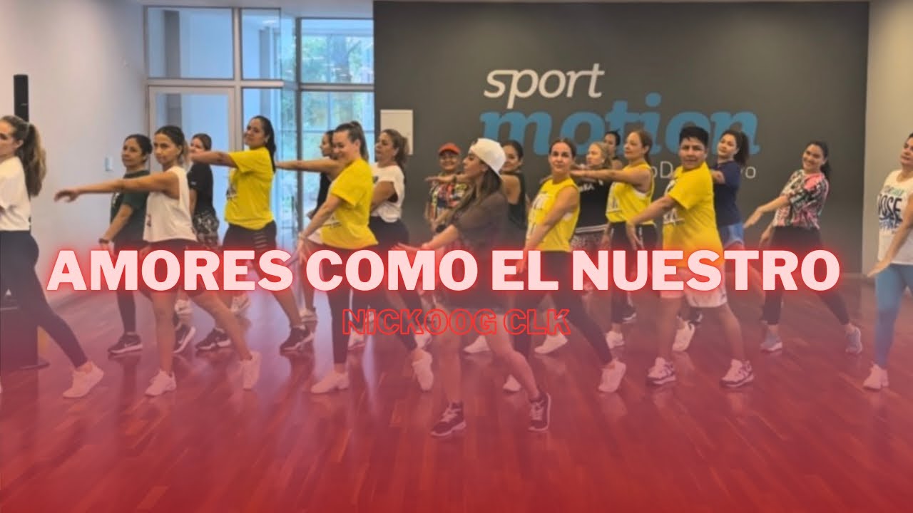 Amores Como El Nuestro - Nickoog Clk - ZUMBA - Coreografía Completa - ZinFabiWills 