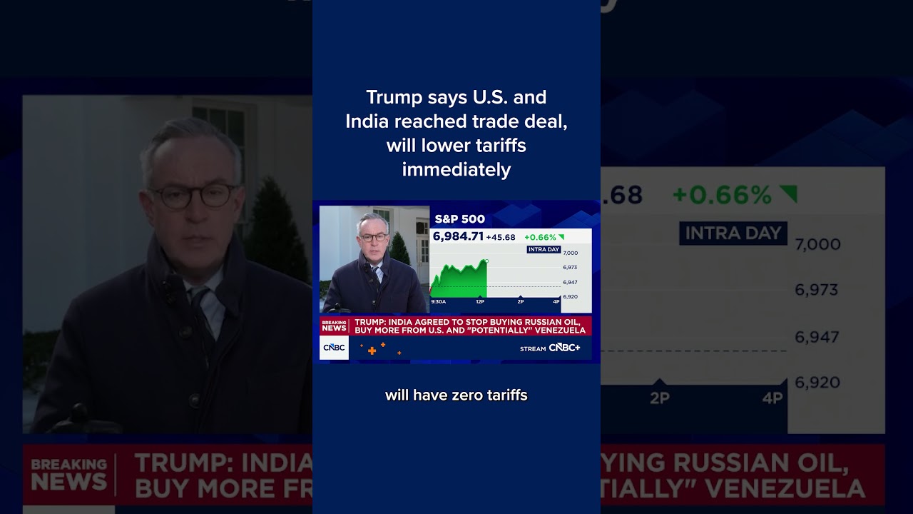 Trump says U.S. and India reached trade deal, will lower tariffs immediately