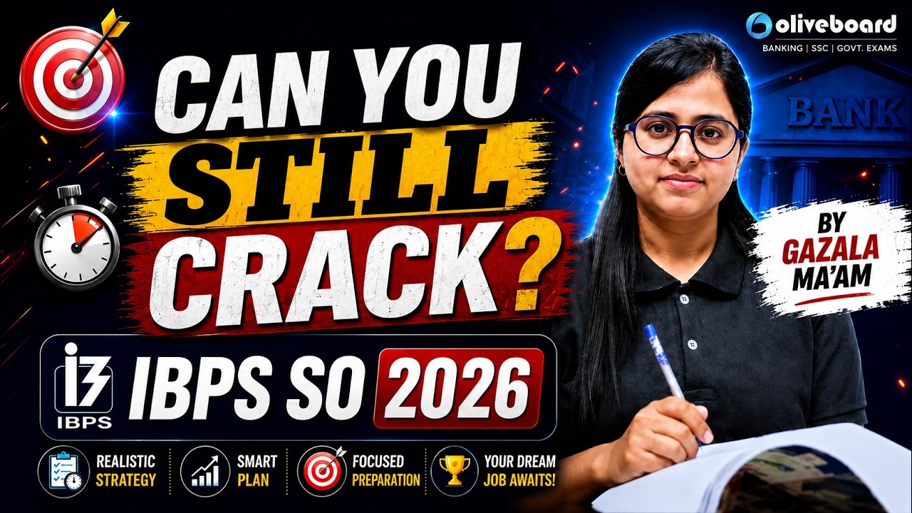 Can You Still Crack IBPS SO 2026? | Complete Strategy, Preparation Plan & Reality Check | Oliveboard