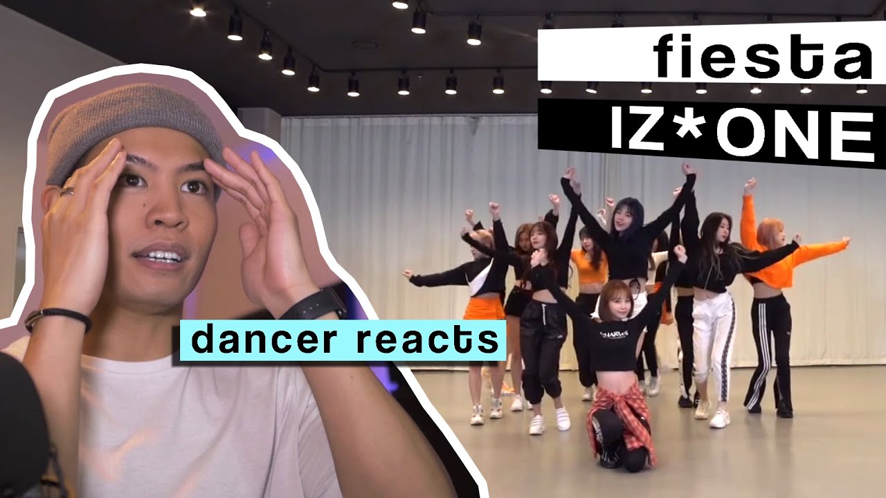 Dancer Reacts to #IZONE - FIESTA Dance Practice