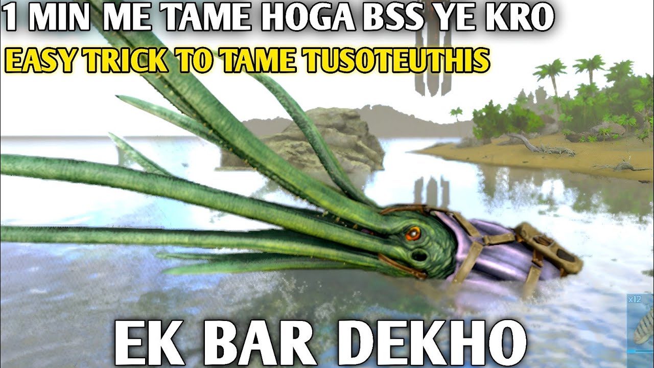 TUSOTEUTHIS TAME FINALLY WITH BEST & EASY TRICK | ARK ULTIMATE MOBILE EDITION | HINDI | EP #43