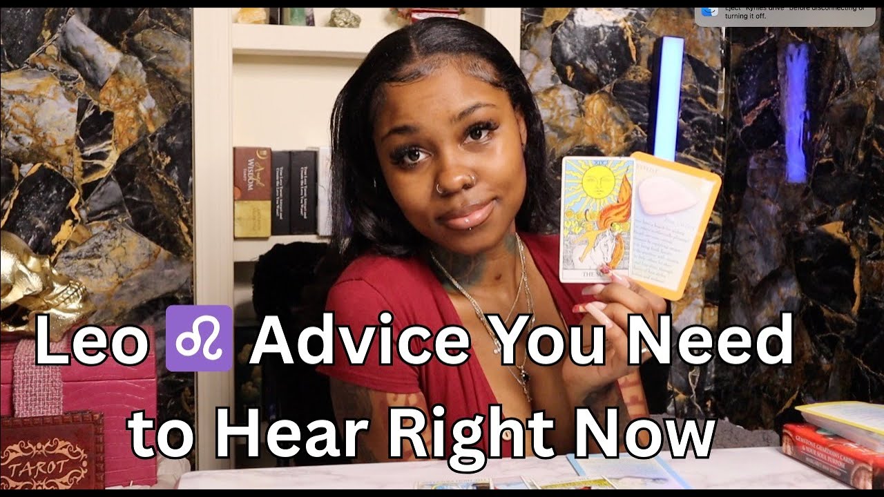 Leo ♌️ Advice You Need to Hear Right Now | Tarot Reading