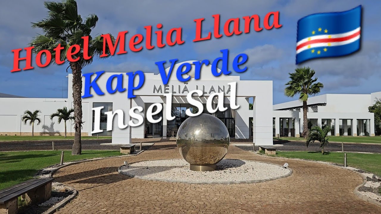 Hotel Meliá Llana Beach Resort & Spa, Sal (Kapverden)