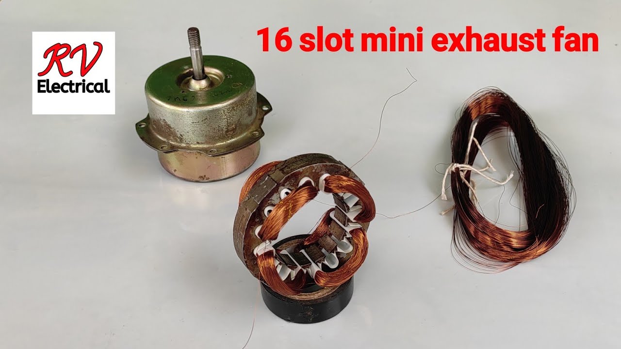 16 slot mini exhaust fan winding data || rvelectrical