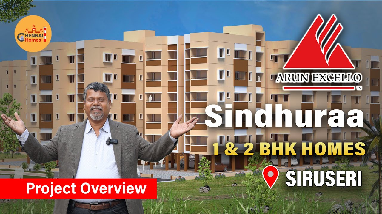 Affordable 1 &2 BHK Apartment I OMR l Siruseri l Chennai | Arun Excello