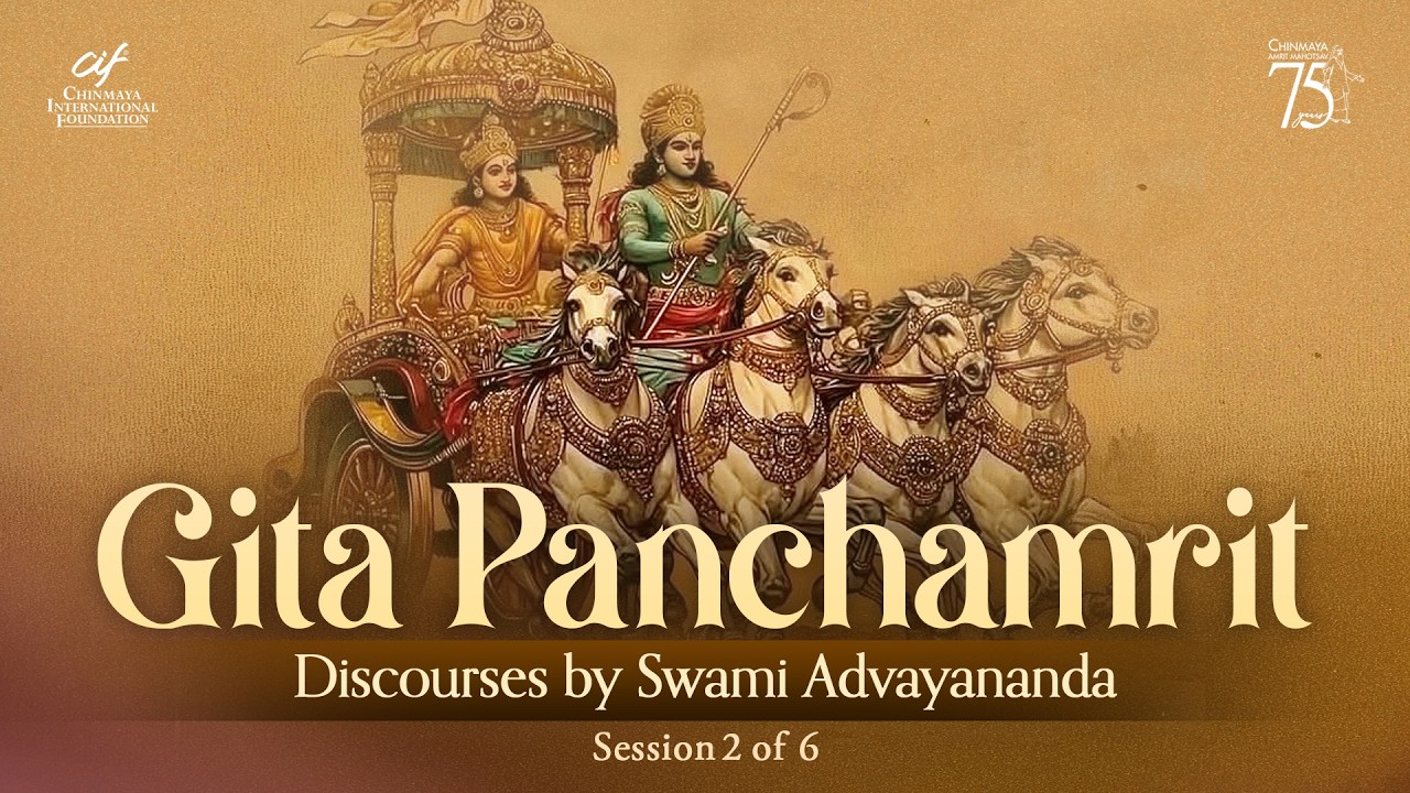 Gita Panchamrit | Session 2 | Swami Advayananda