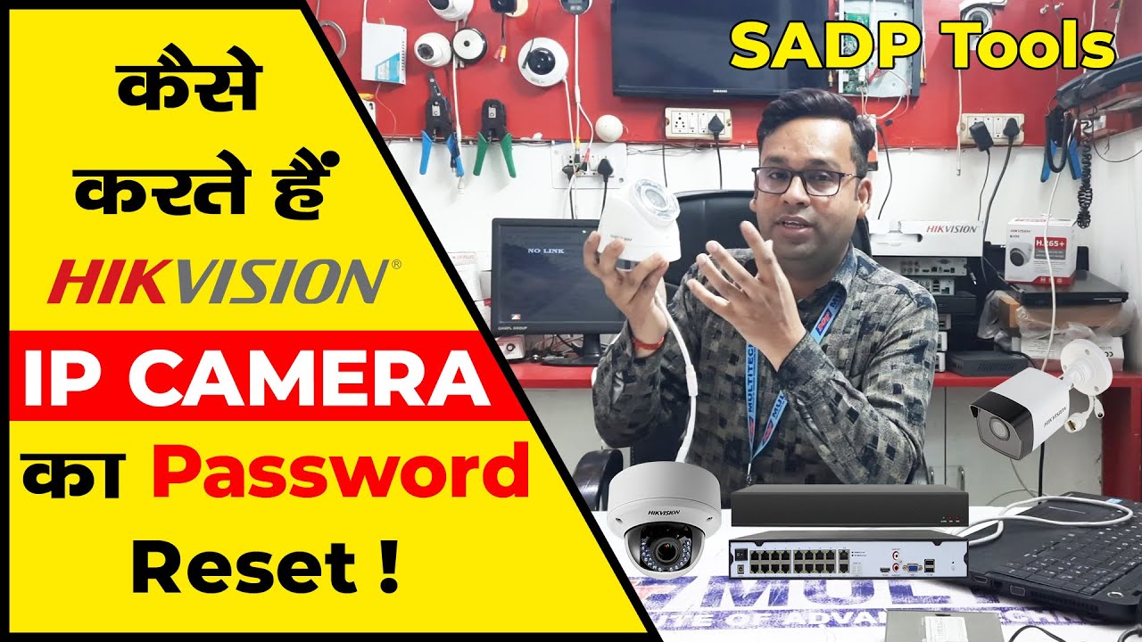 Full Process To Reset The Password Of Hikvision IP Camera | Hikvision SADP Tool