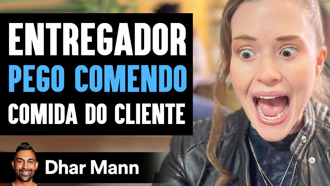 Entregador PEGO COMENDO Comida Do Cliente | Dhar Mann