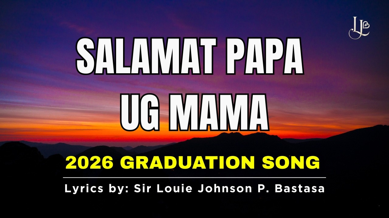 Sa Inyong Gugma (A Graduation Tribute to Parents)