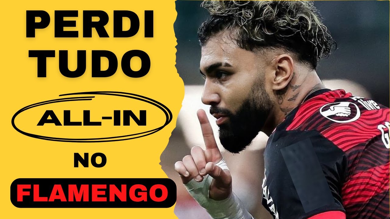 Perdi TUDO nas apostas esportivas fazendo ALL-IN no Flamengo