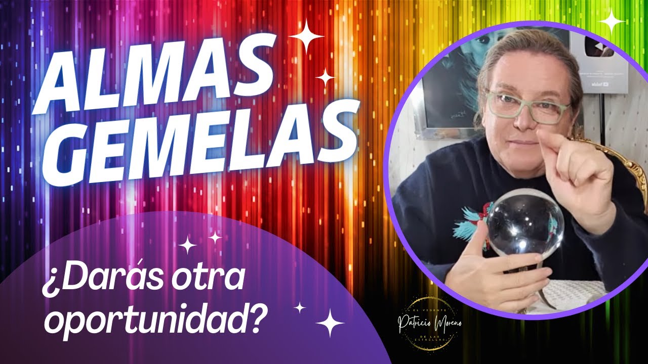 [💕#AlmasGemelas]: ¿Darás otra oportunidad? (Lectura de la Bola de Cristal 🔮)