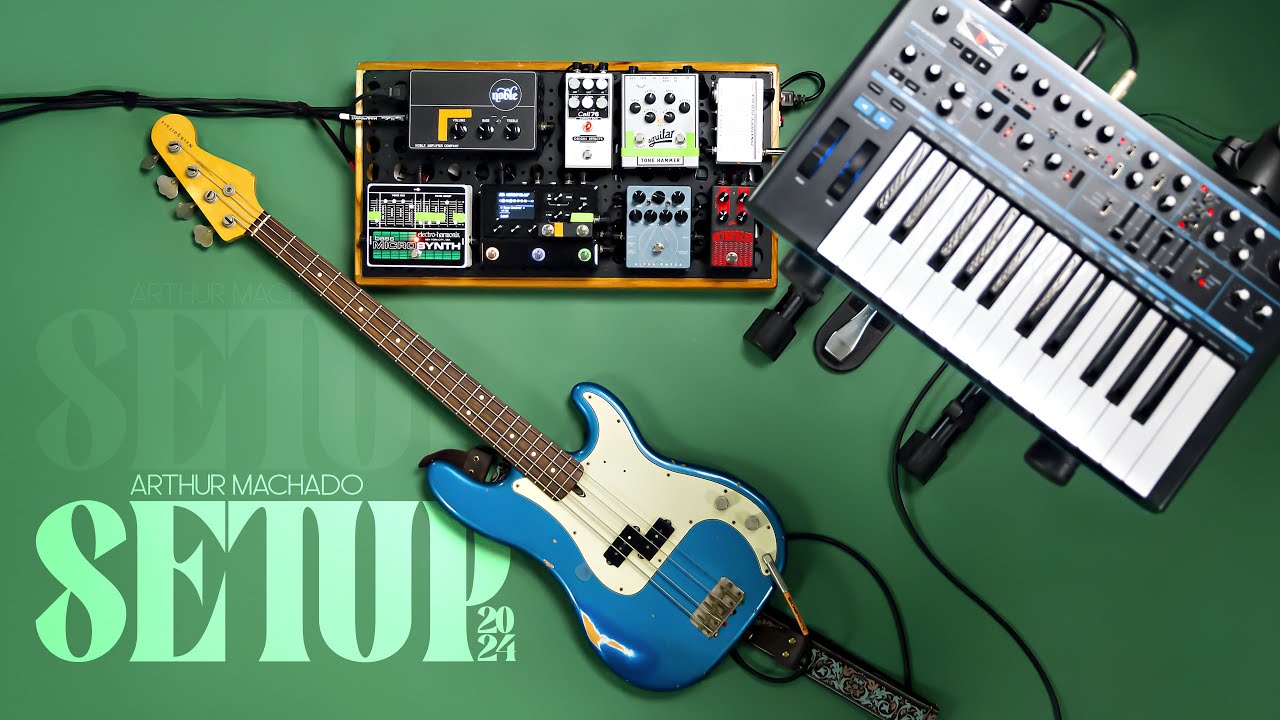 BASS SETUP 2024 - ARTHUR MACHADO