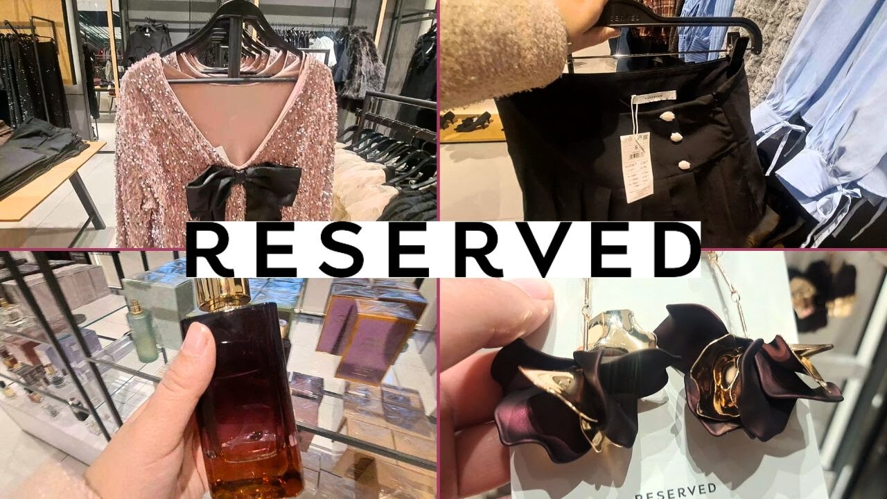 RESERVED NOWOŚCI✨UBRANIA✨ PERFUMY✨ BIŻUTERIA✨