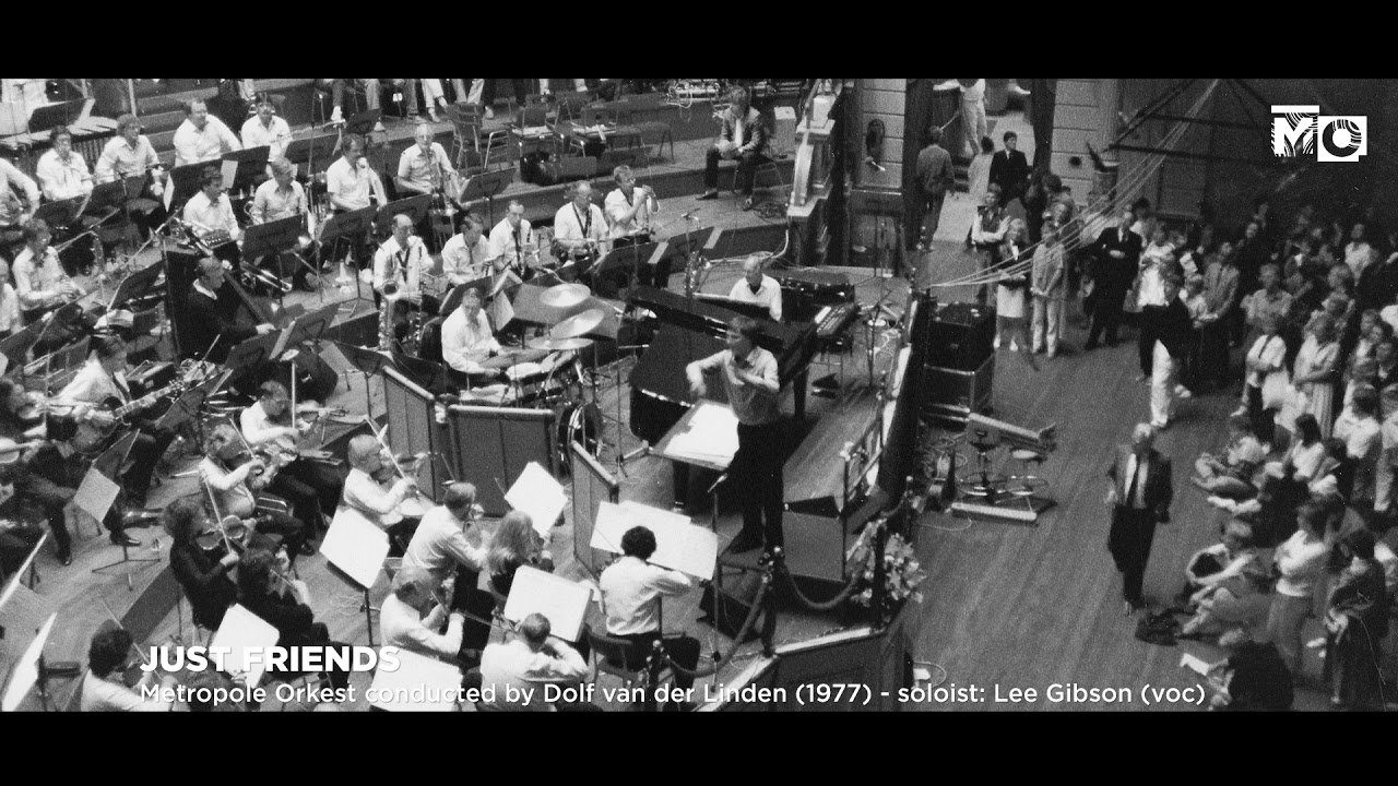 Just Friends - Metropole Orkest - 1977
