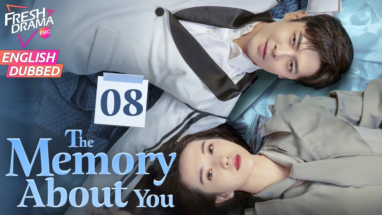 【ENG DUB】The Memory About You EP08 | Cinderella's Love Triangle | Yang Xuwen, Xu Lingyue, Fu Xinbo