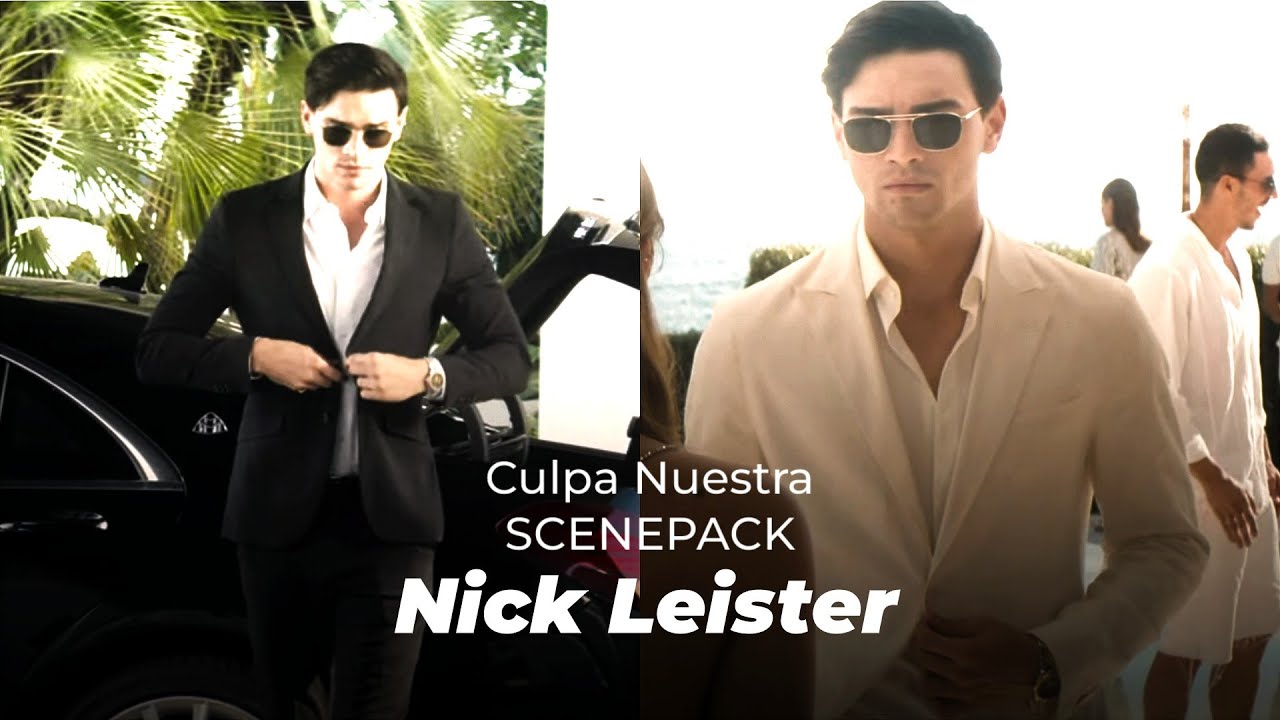 Nick Leister 4k HD scenepack Culpa Nuestra/ Our fault clips for edit