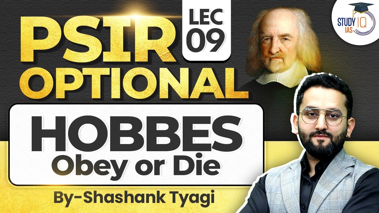 Hobbes: Obey or Die | PSIR Optional | Shashank Tyagi | StudyIQ IAS