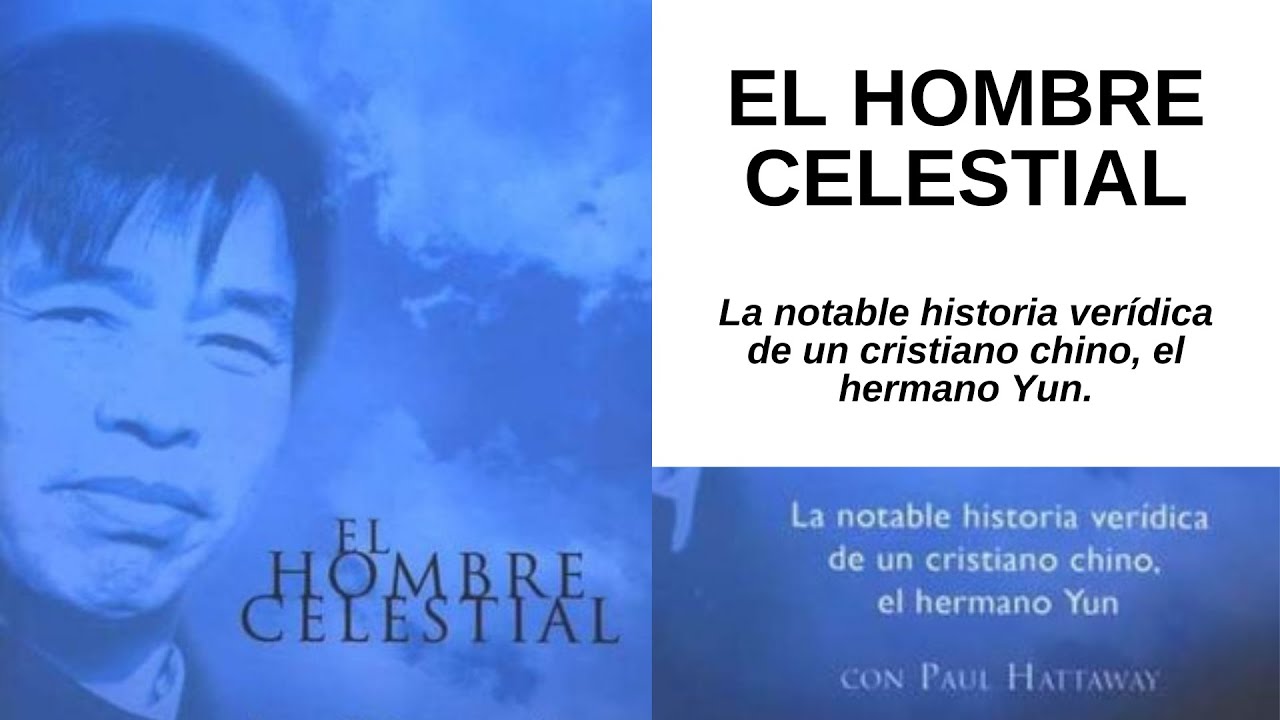 EL HOMBRE CELESTIAL  (EL HERMANO YUN)  🟡  AUDIO LIBRO CRISTIANO