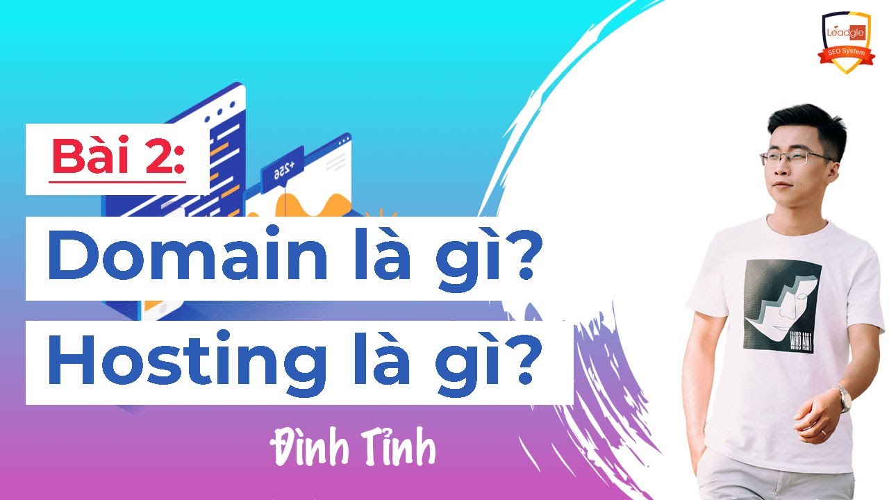 Domain (tên miền) là gì? Hosting là gì? Tìm hiểu chi tiết Domain và Hosting - Đình Tỉnh