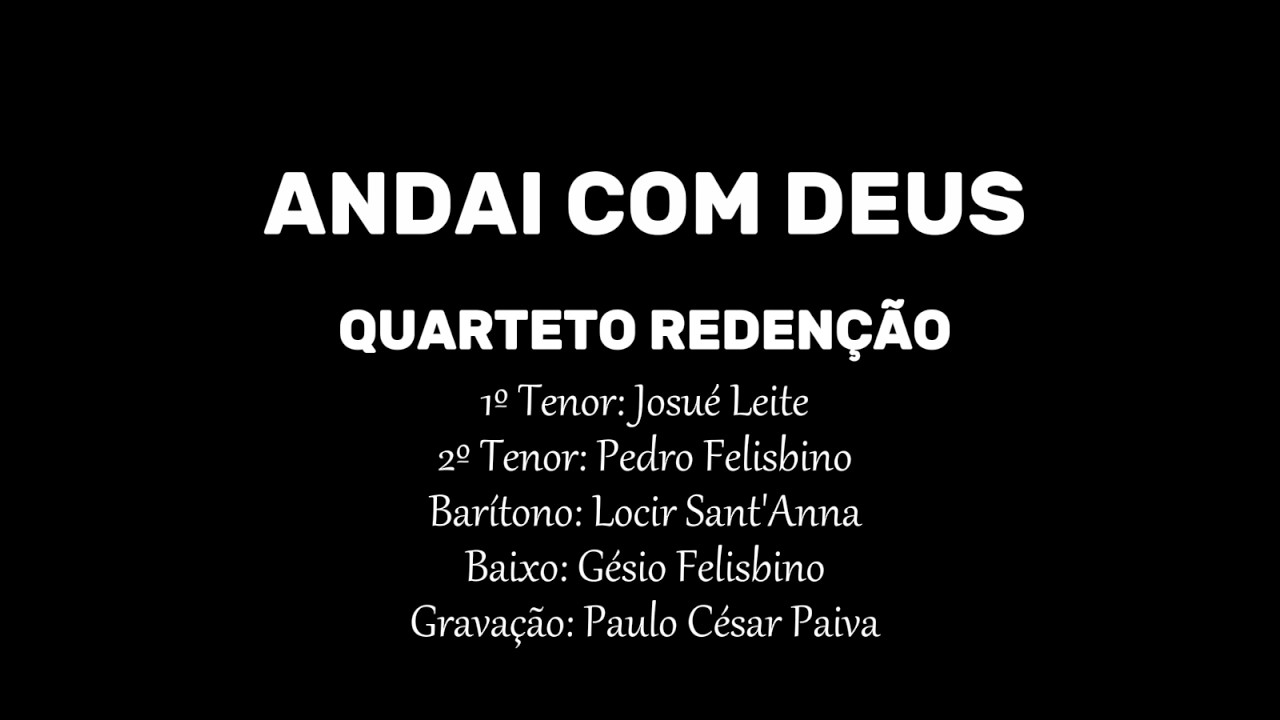QUARTETO REDENÇÃO - ANDAI COM DEUS