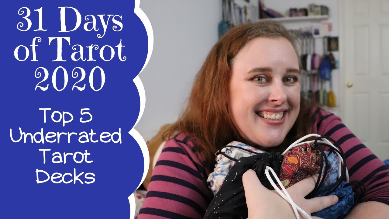 Top 5 Underrated Tarot Decks - 31 Days of Tarot 2020