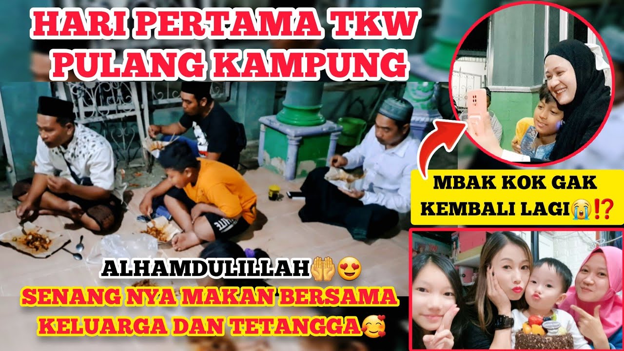 YANG DI KANGENIN TKW⁉️HARI PERTAMA PULANG KAMPUNG HARUS LAPOR KE MAJIKAN