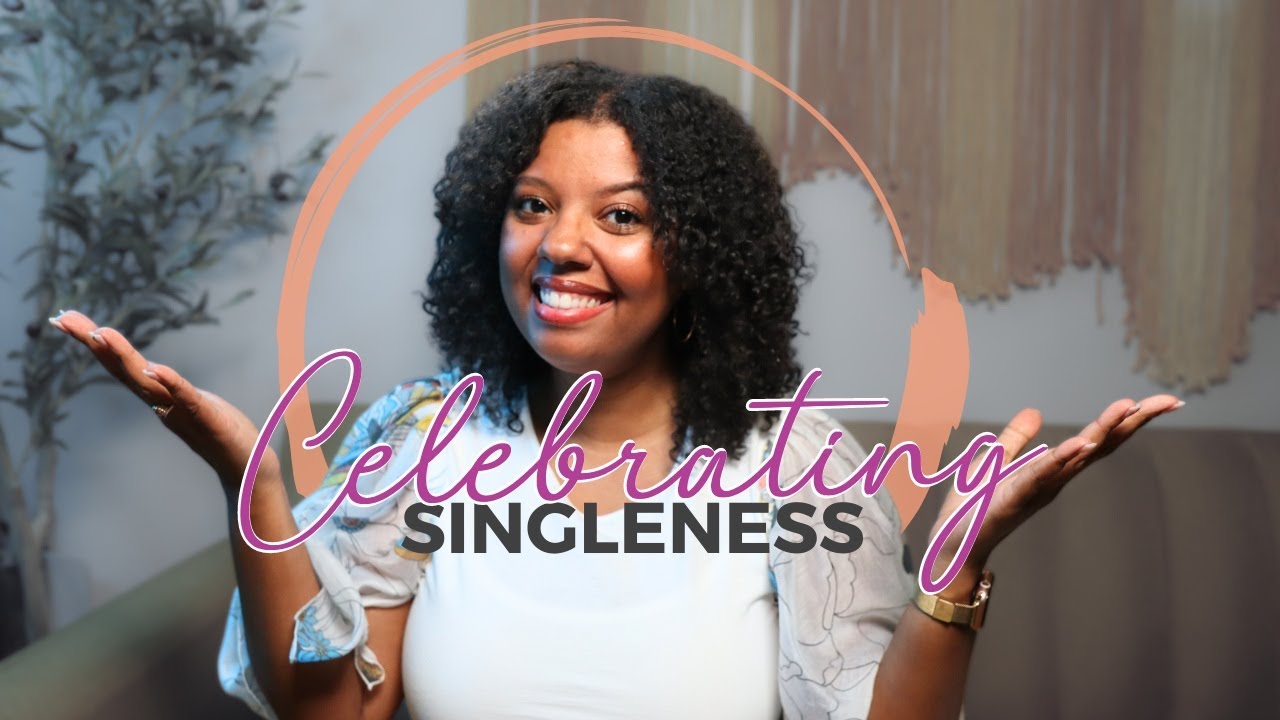 Celebrating Singleness | National Unmarried and Singles Americans Week