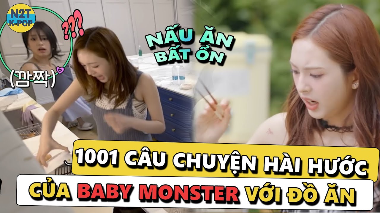1001 câu chuyện hài hước của Baby Monster với đồ ăn | N2T KPOP
