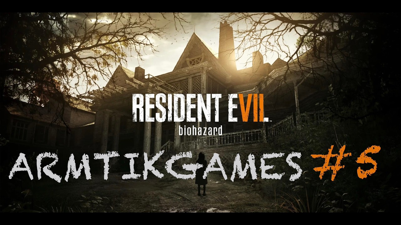 RESIDENT EVIL 7 🔘 Прохождение #5