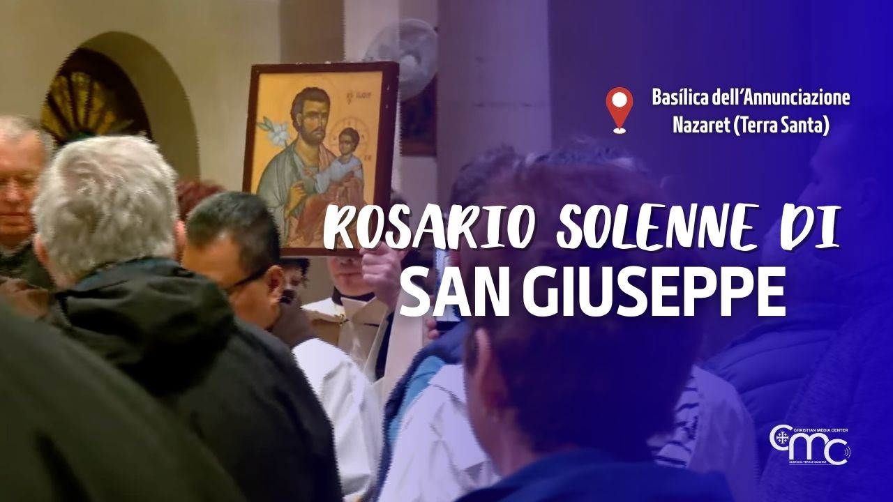 Rosario solenne di San Giuseppe nella Basilica dell’Annunciazione | 18 marzo 2026